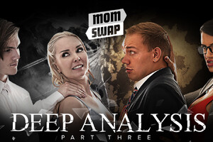 Mom Swap - A Transformative Session: A Deep Analysis Extended Cut